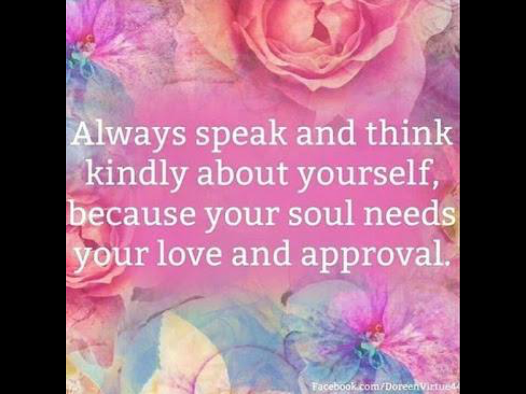 speak kindly to yourself