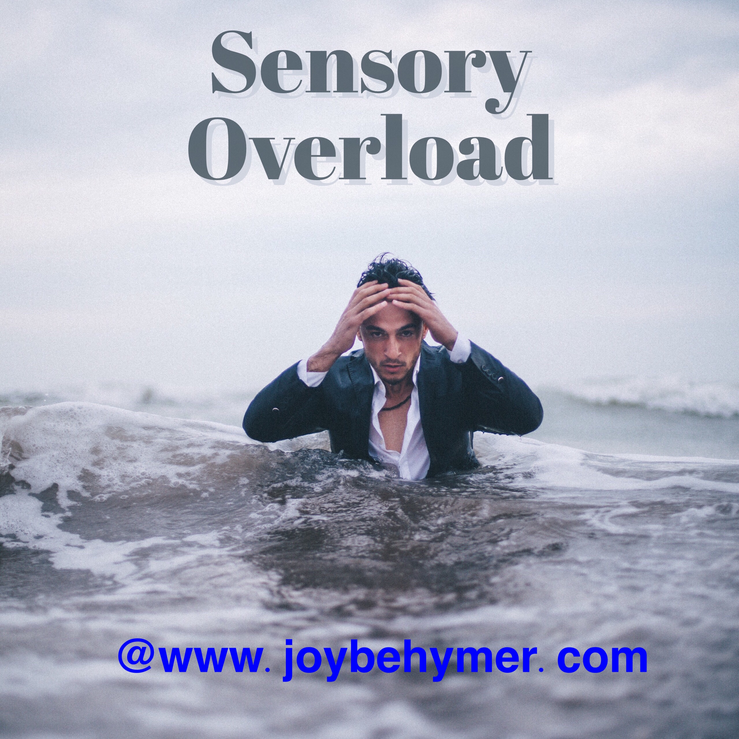 Sensory overload