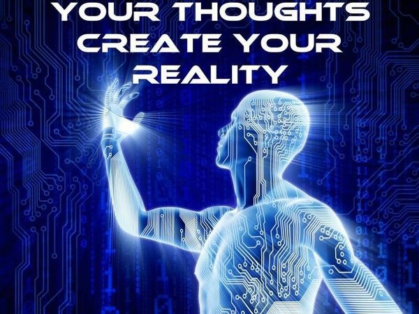 your thoughts create